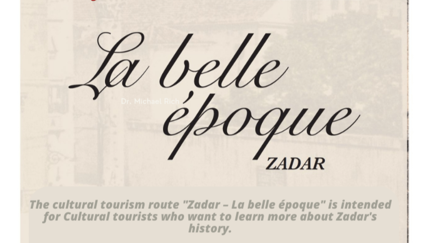Zadar &ndash; Le Belle &Eacute;poque