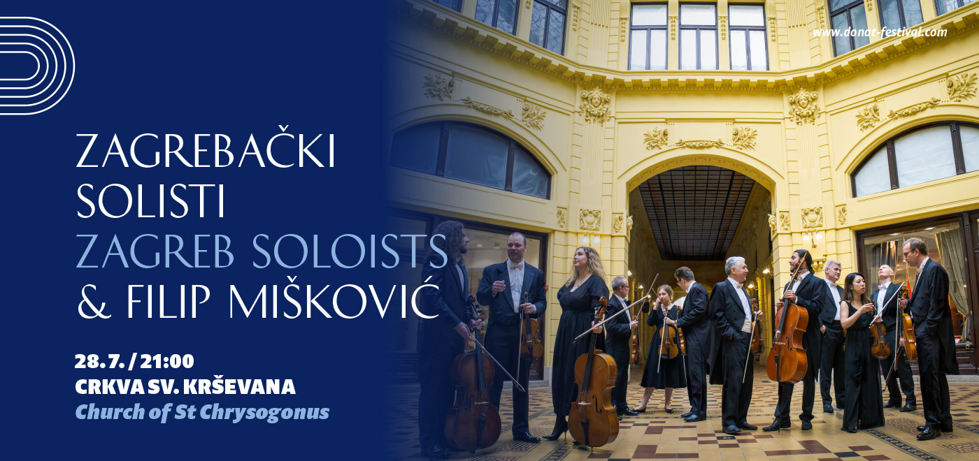 66th Musical Evenings at St Donatus: Zagreb Soloists & Filip Mi&scaron;ković